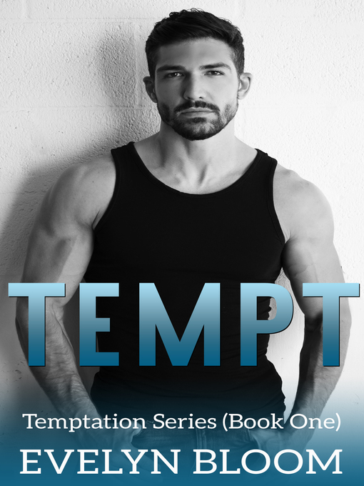 Title details for Tempt by Evelyn Bloom - Available
